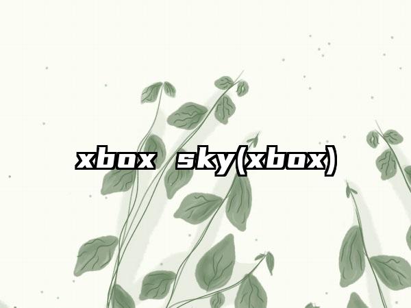 xbox sky(xbox)